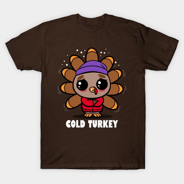 Cold Turkey Funny Kawaii Cute Sick Turkey Cartoon T-Shirt by BoggsNicolas